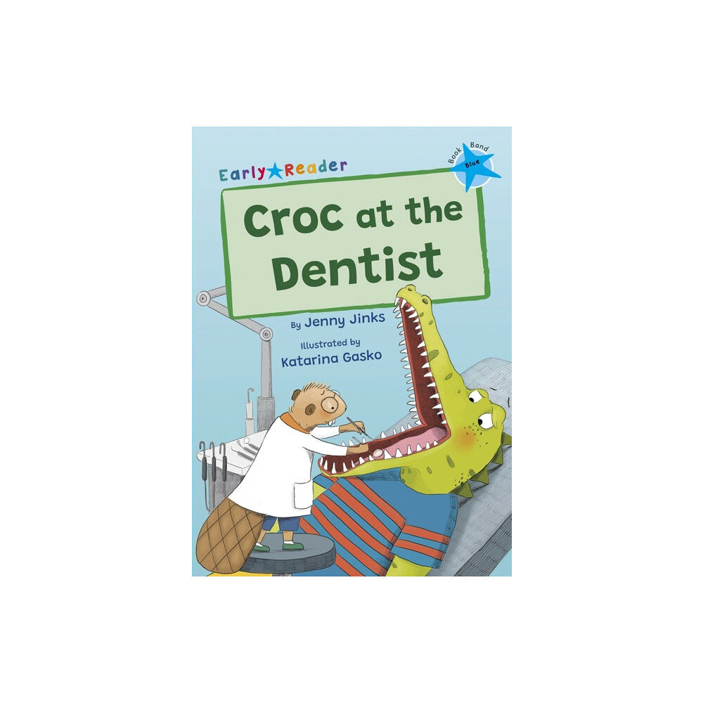 Maverick Arts Publishing Croc at the Dentist (häftad, eng)