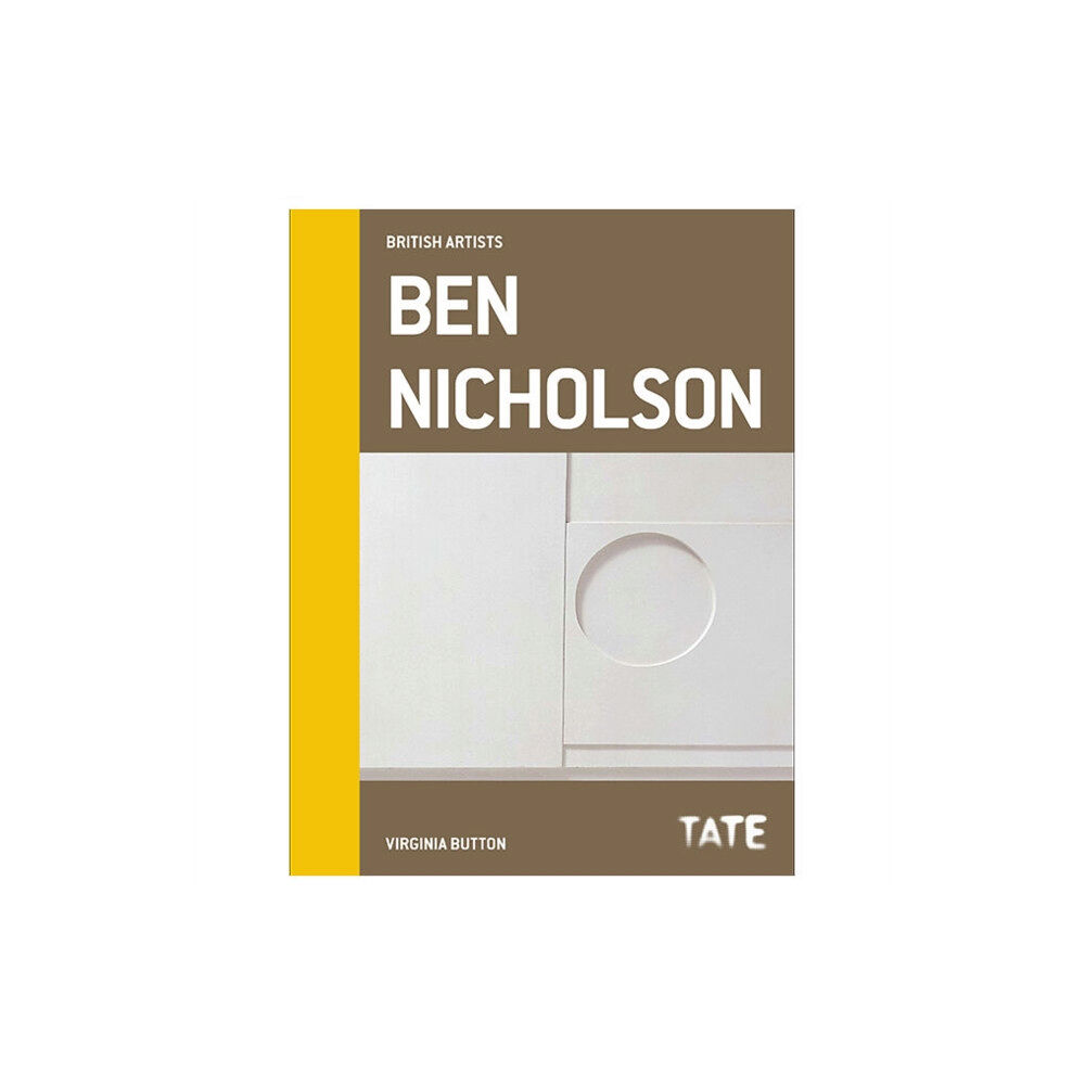 Tate Publishing Tate British Artists: Ben Nicholson (inbunden, eng)