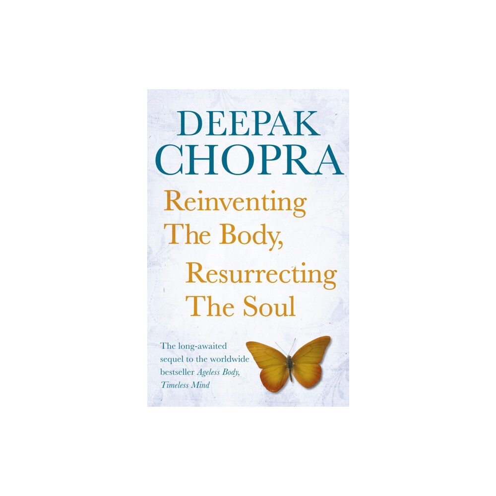 Ebury Publishing Reinventing the Body, Resurrecting the Soul (häftad, eng)