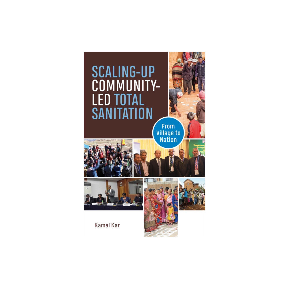 Practical Action Publishing Scaling-up Community-Led Total Sanitation (häftad, eng)