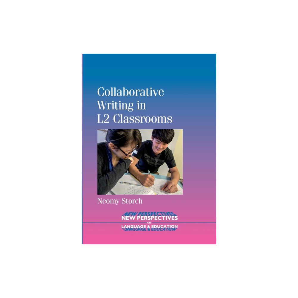 Channel View Publications Ltd Collaborative Writing in L2 Classrooms (häftad, eng)