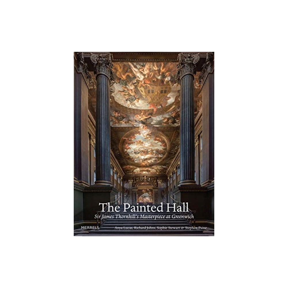 Merrell Publishers Ltd The Painted Hall (inbunden, eng)