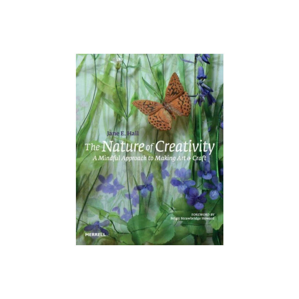 Merrell Publishers Ltd The Nature of Creativity (inbunden, eng)