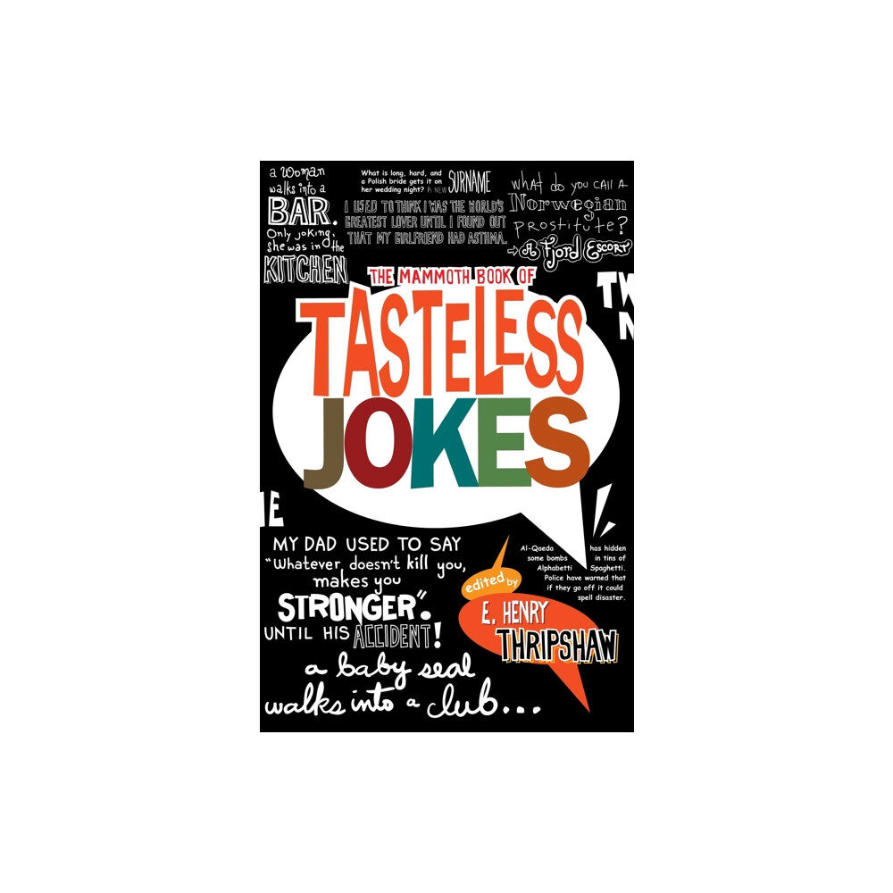 Little, Brown Book Group The Mammoth Book of Tasteless Jokes (häftad, eng)
