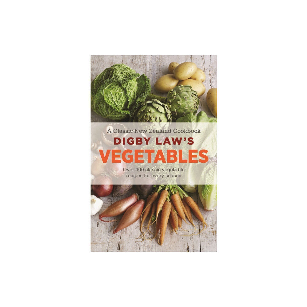 Hachette Aotearoa New Zealand Digby Law's Vegetables Cookbook (häftad, eng)