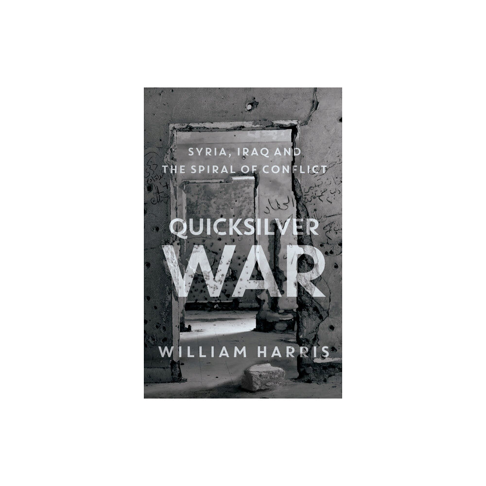 C hurst & co publishers ltd Quicksilver War (inbunden, eng)