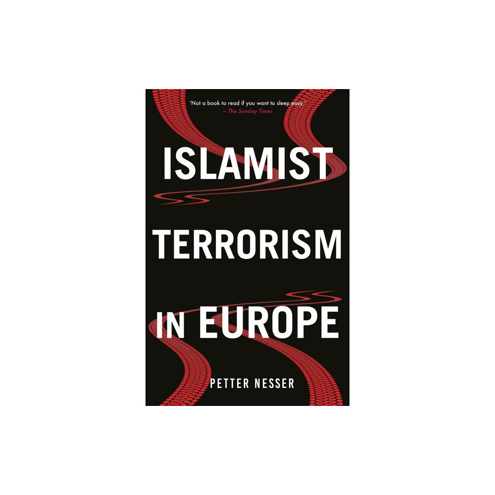 C hurst & co publishers ltd Islamist Terrorism in Europe (häftad, eng)