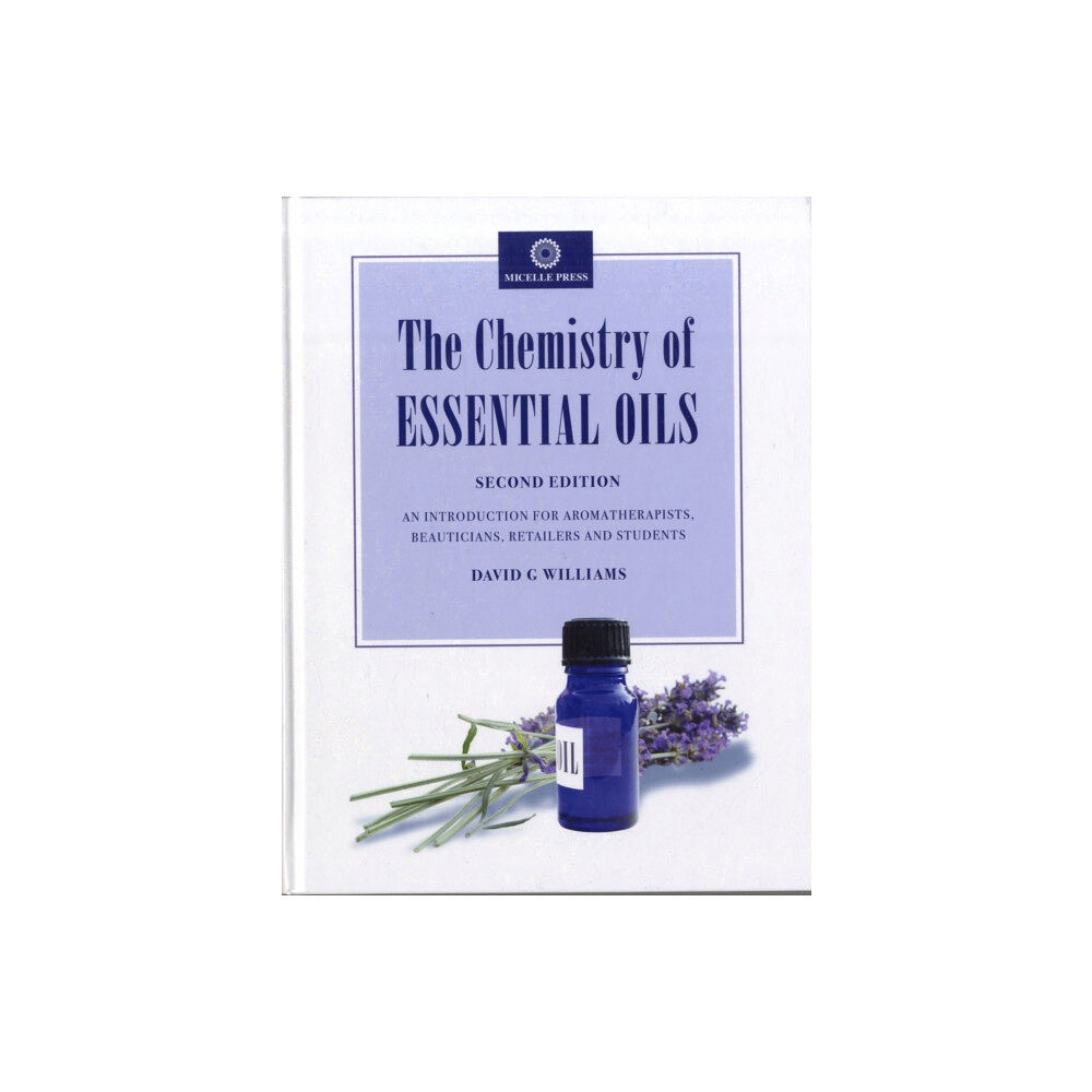 Micelle Press The Chemistry of Essential Oils (inbunden, eng)