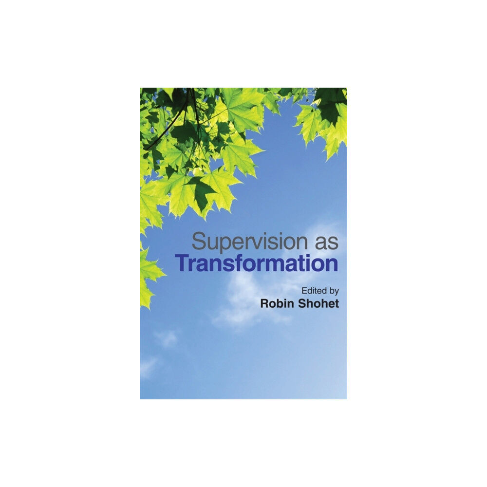 Jessica kingsley publishers Supervision as Transformation (häftad, eng)