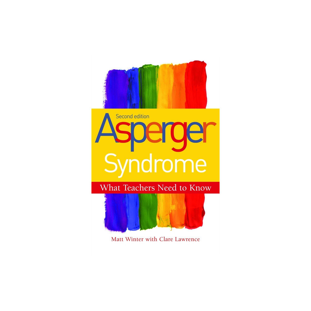 Jessica kingsley publishers Asperger Syndrome - What Teachers Need to Know (häftad, eng)