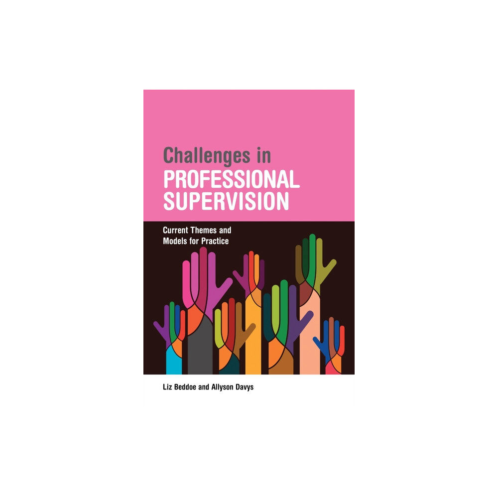 Jessica kingsley publishers Challenges in Professional Supervision (häftad, eng)