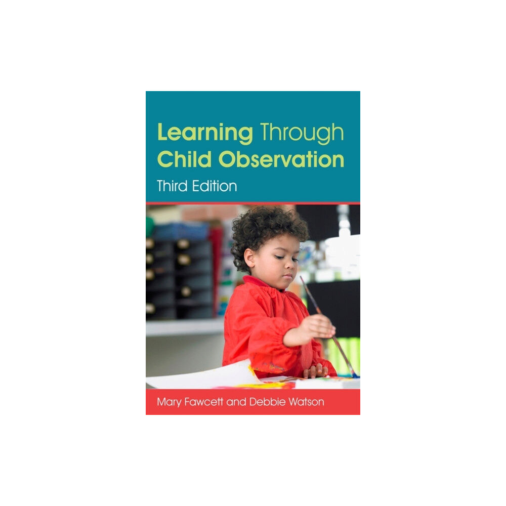 Jessica kingsley publishers Learning Through Child Observation, Third Edition (häftad, eng)