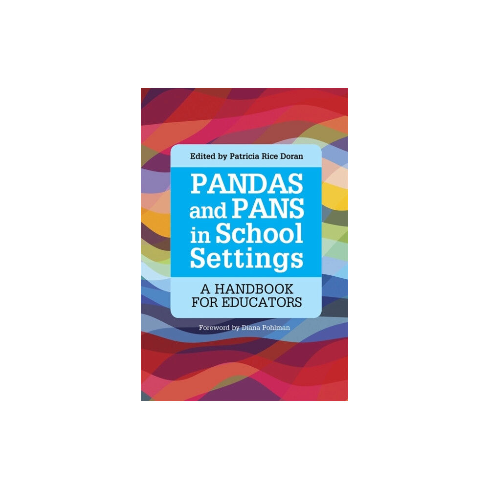 Jessica kingsley publishers PANDAS and PANS in School Settings (häftad, eng)