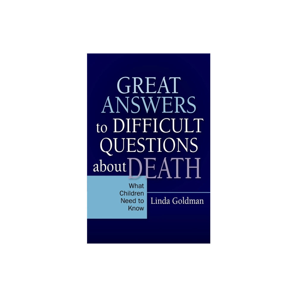 Jessica kingsley publishers Great Answers to Difficult Questions about Death (häftad, eng)