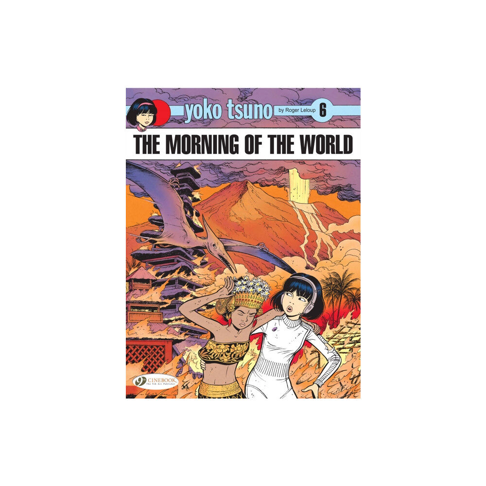 Cinebook Ltd Yoko Tsuno Vol. 6: The Morning Of The World (häftad, eng)