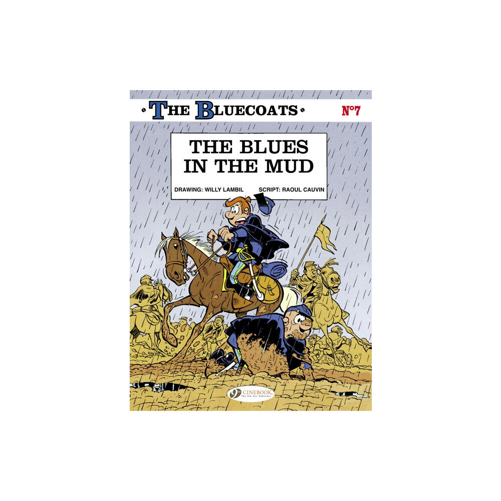 Cinebook Ltd Bluecoats Vol. 7: The Blues in the Mud (häftad, eng)