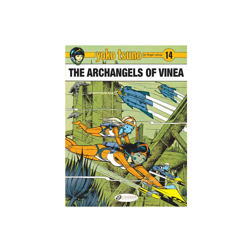 Cinebook Ltd Yoko Tsuno Vol. 14: The Archangels of Vinea (häftad, eng)