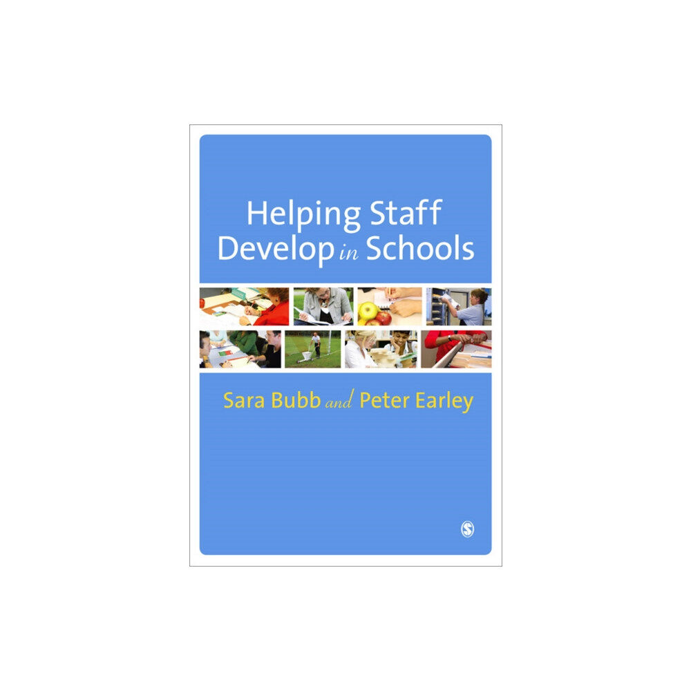 Sage Publications Ltd Helping Staff Develop in Schools (häftad, eng)