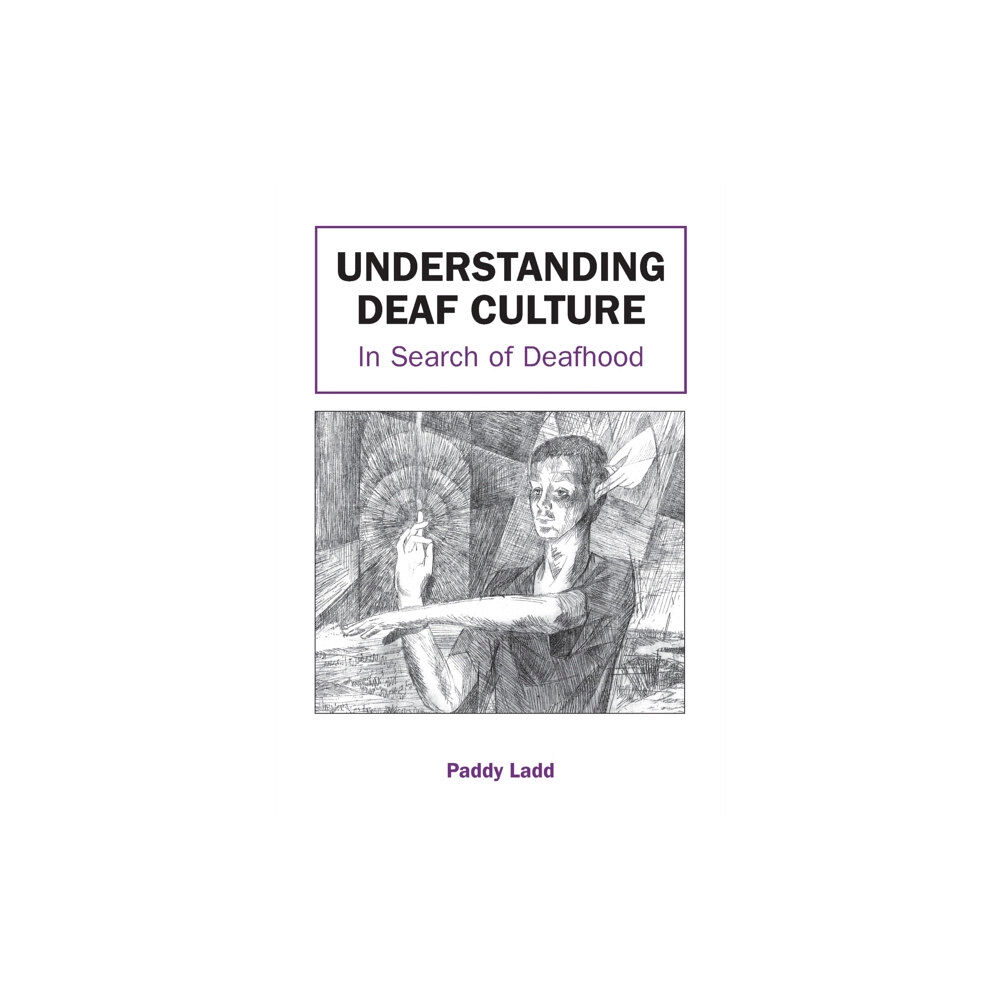 Channel View Publications Ltd Understanding Deaf Culture (häftad, eng)