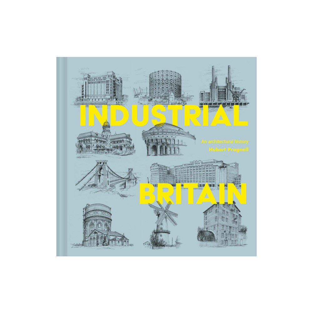 Batsford Ltd Industrial Britain (inbunden, eng)