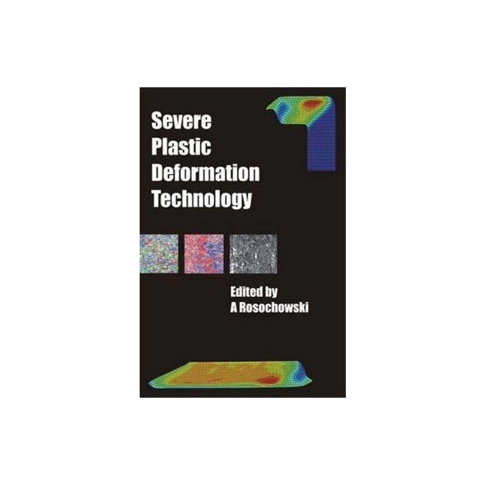 Whittles Publishing Severe Plastic Deformation Technology (inbunden, eng)