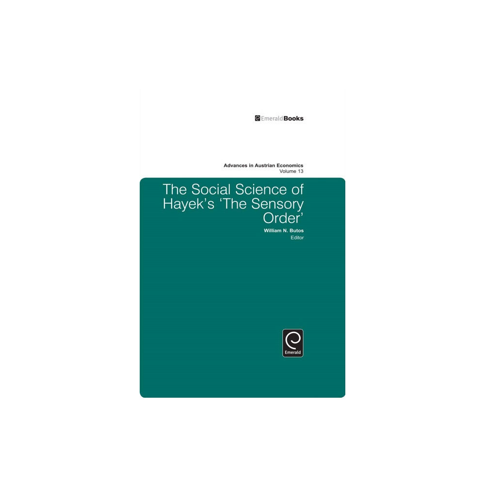 Emerald Publishing Limited The Social Science of Hayek's The Sensory Order (inbunden, eng)