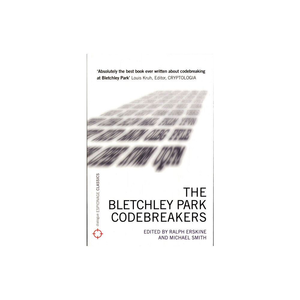 Biteback Publishing Bletchley Park Codebreakers (häftad, eng)