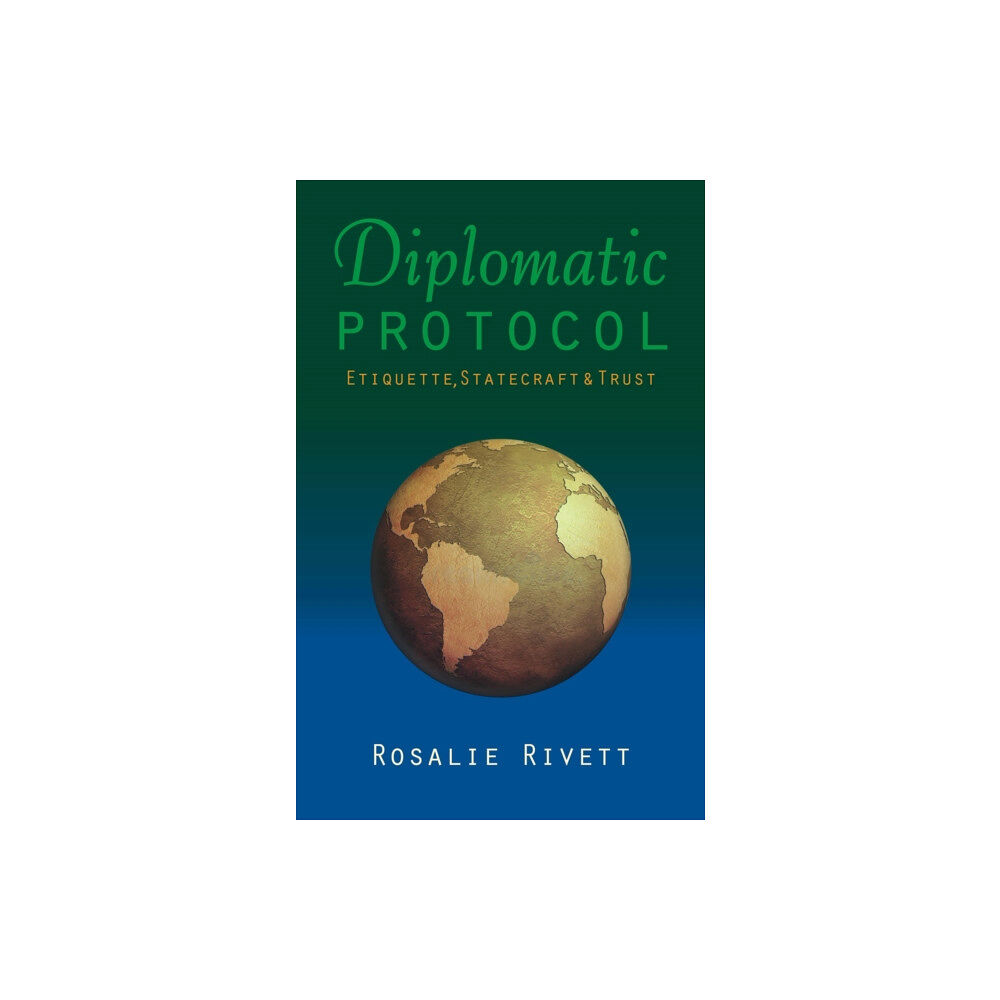 Whittles Publishing Diplomatic Protocol (inbunden, eng)