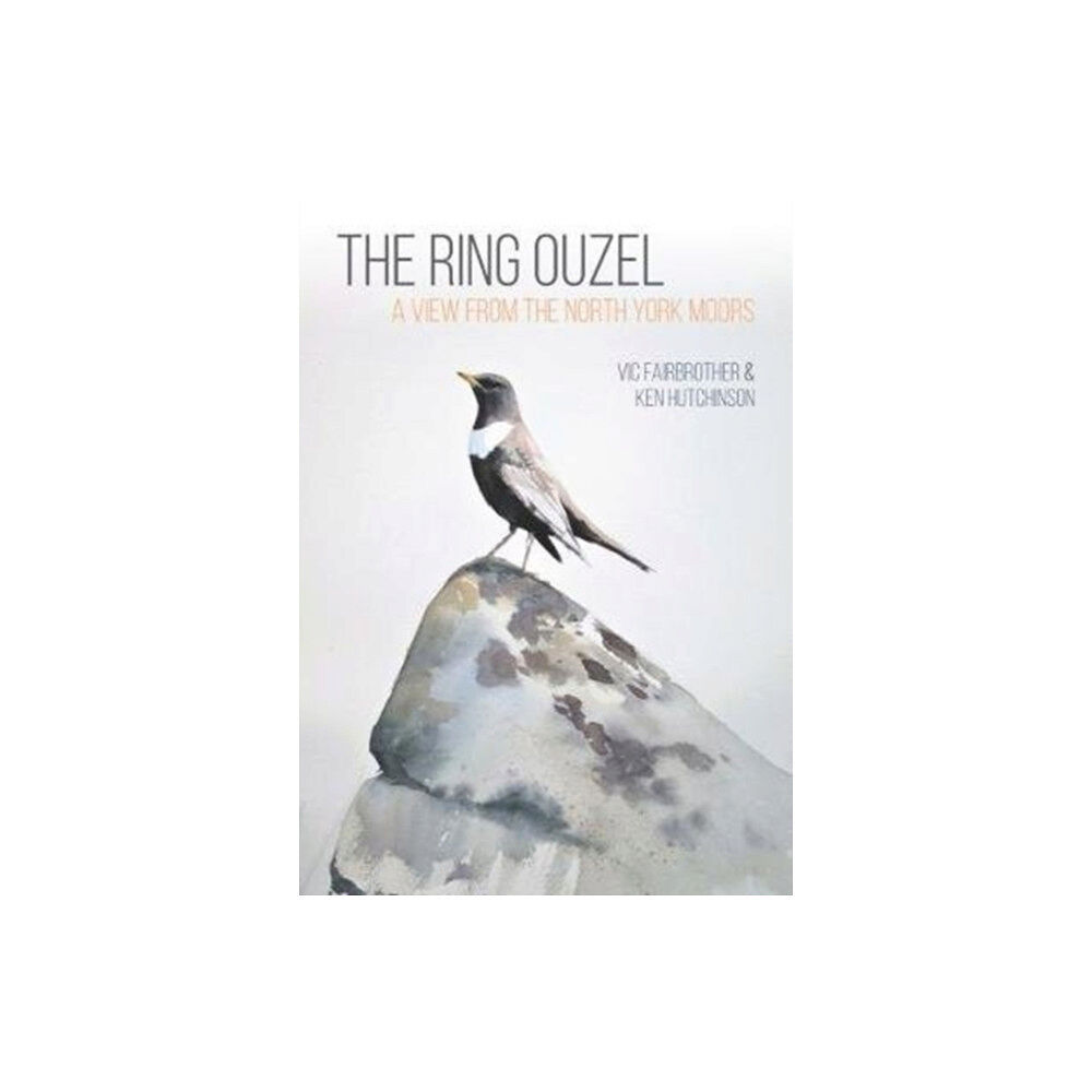 Whittles Publishing The Ring Ouzel (häftad, eng)