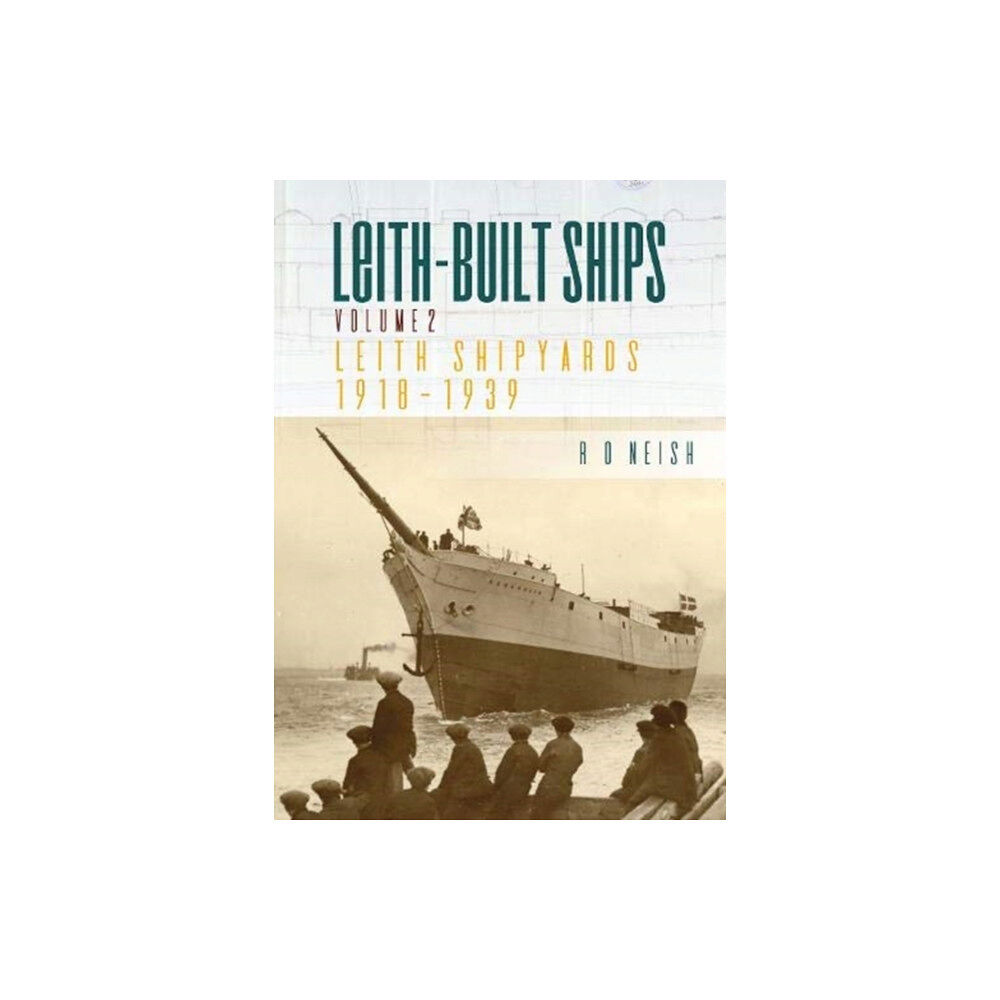 Whittles Publishing Leith-Built Ships (häftad, eng)