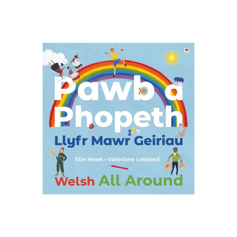 Rily Publications Ltd Pawb a Phopeth - Llyfr Mawr Geiriau / Welsh All Around (inbunden, eng)