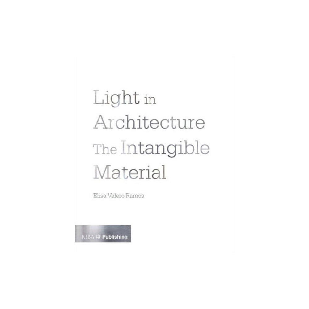 RIBA Publishing Light in Architecture (häftad, eng)