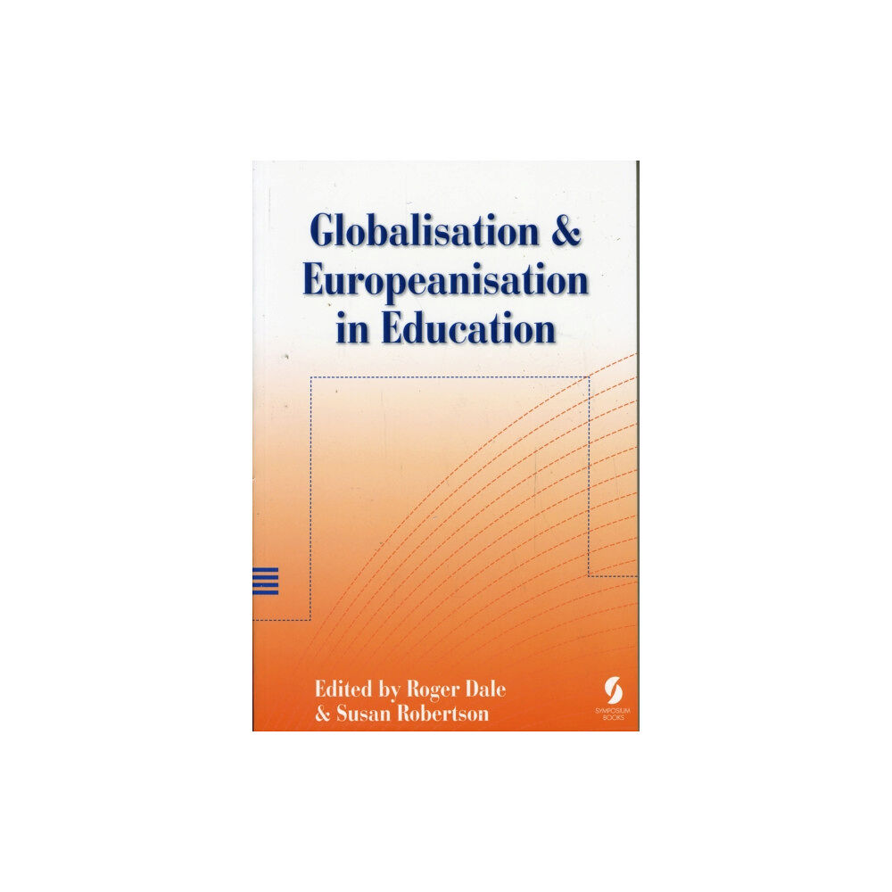 Symposium Books Globalisation and Europeanisation in Education (häftad, eng)