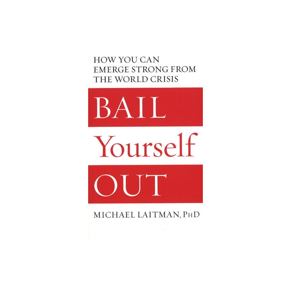 Laitman Kabbalah Publishers Bail Yourself Out (häftad, eng)