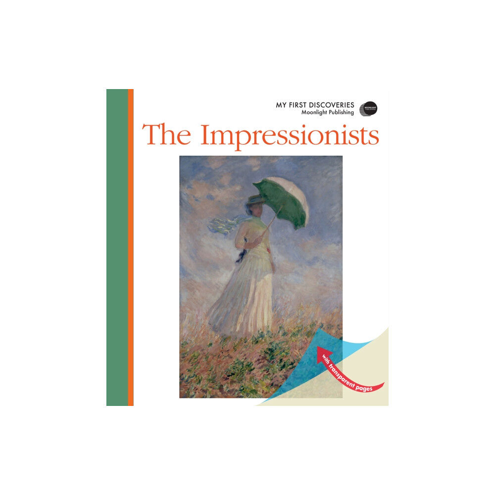 Moonlight Publishing Ltd The Impressionists (bok, spiral, eng)