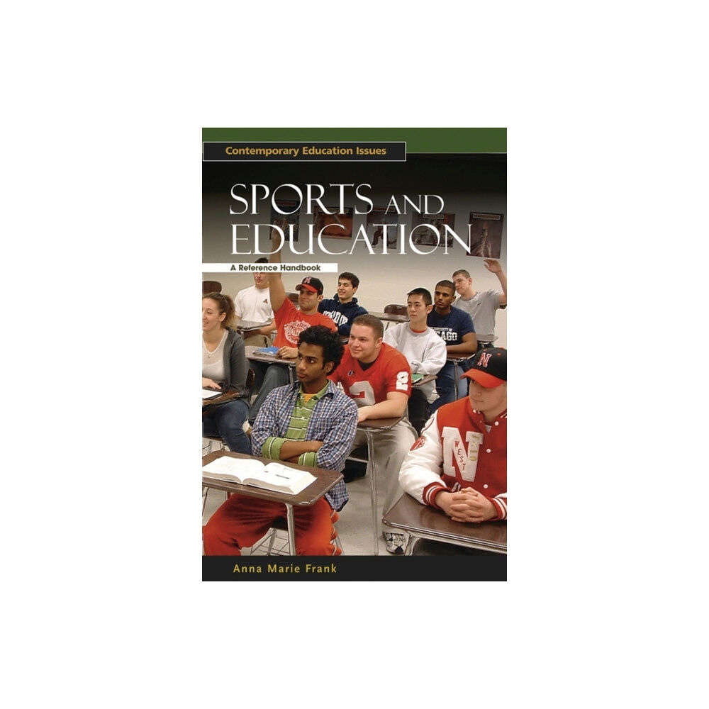 Bloomsbury Publishing PLC Sports and Education (inbunden, eng)