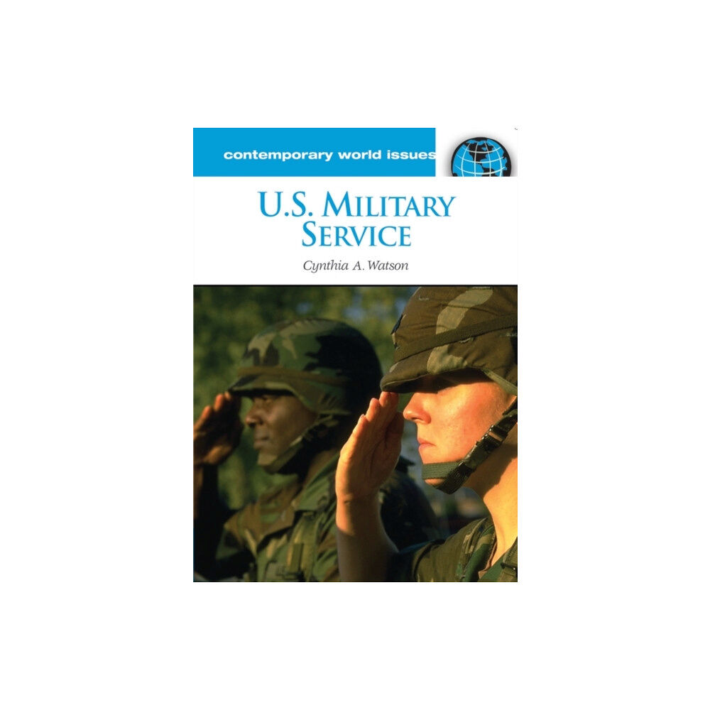 Bloomsbury Publishing PLC U.S. Military Service (inbunden, eng)