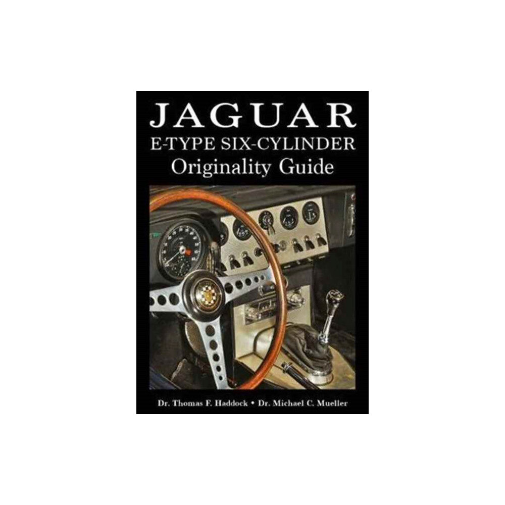 Dalton Watson Fine Books Jaguar E-Type Six-Cylinder Originality Guide (inbunden, eng)