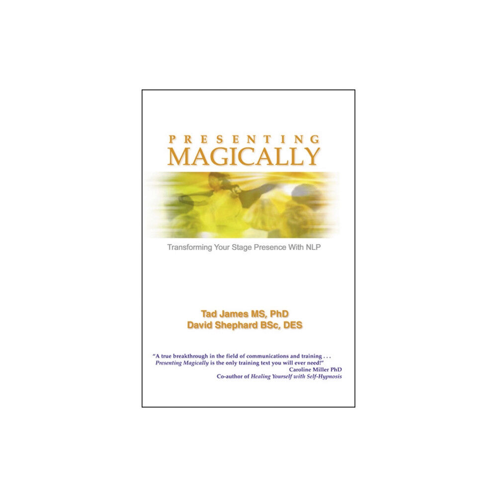 Crown House Publishing Presenting Magically (inbunden, eng)