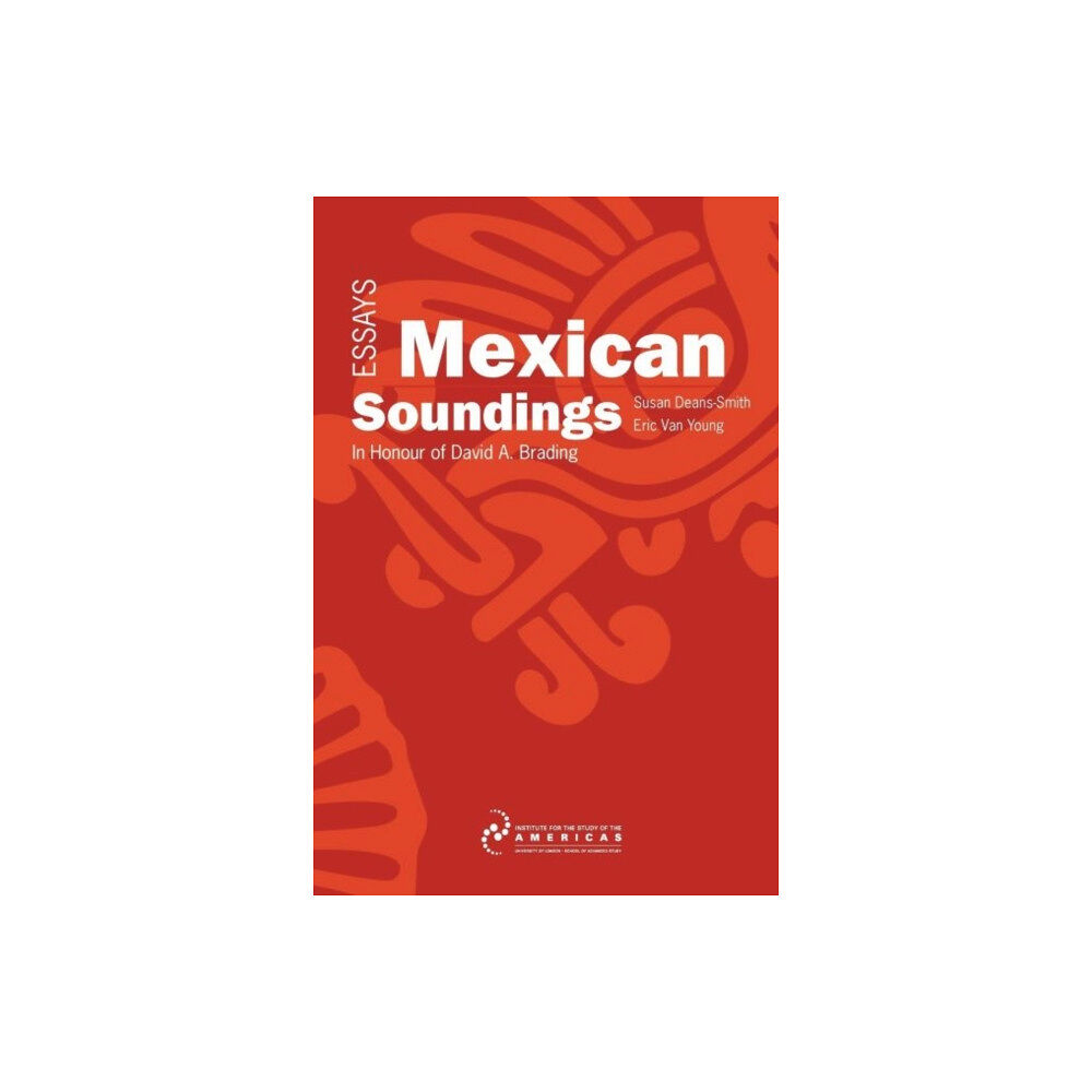 University of London Mexican Soundings (häftad, eng)