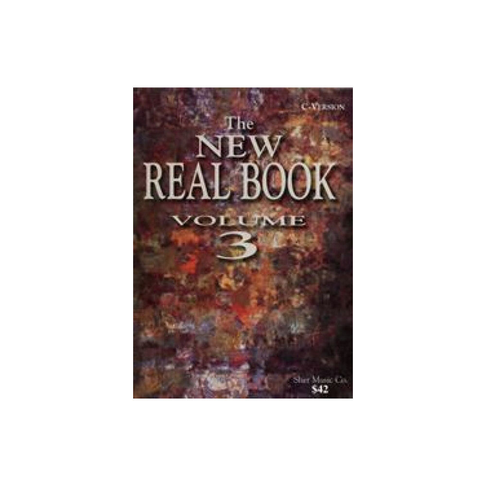 Sher Music Co ,U.S. The New Real Book Volume 3 (C Version) (bok, spiral, eng)