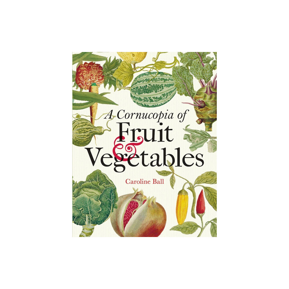 Bodleian Library Cornucopia of Fruit & Vegetables, A (inbunden, eng)