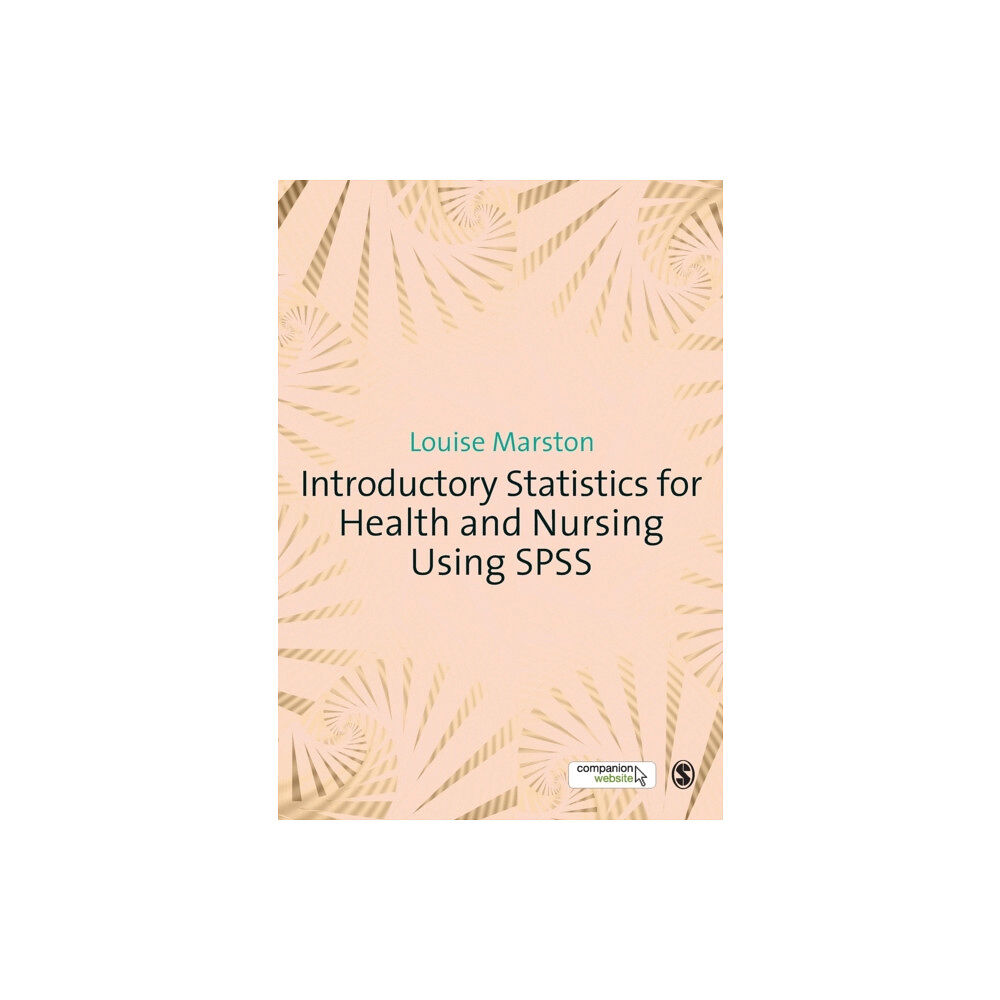 Sage Publications Ltd Introductory Statistics for Health and Nursing Using SPSS (häftad, eng)