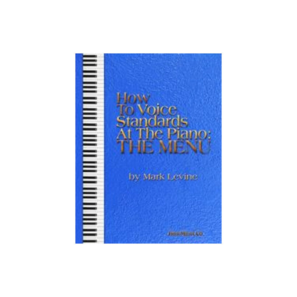 Sher Music Co ,U.S. How to Voice Standards at the Piano - The Menu (bok, spiral, eng)