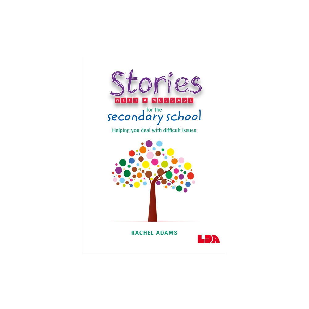 LDA Stories with a Message for the Secondary School (häftad, eng)