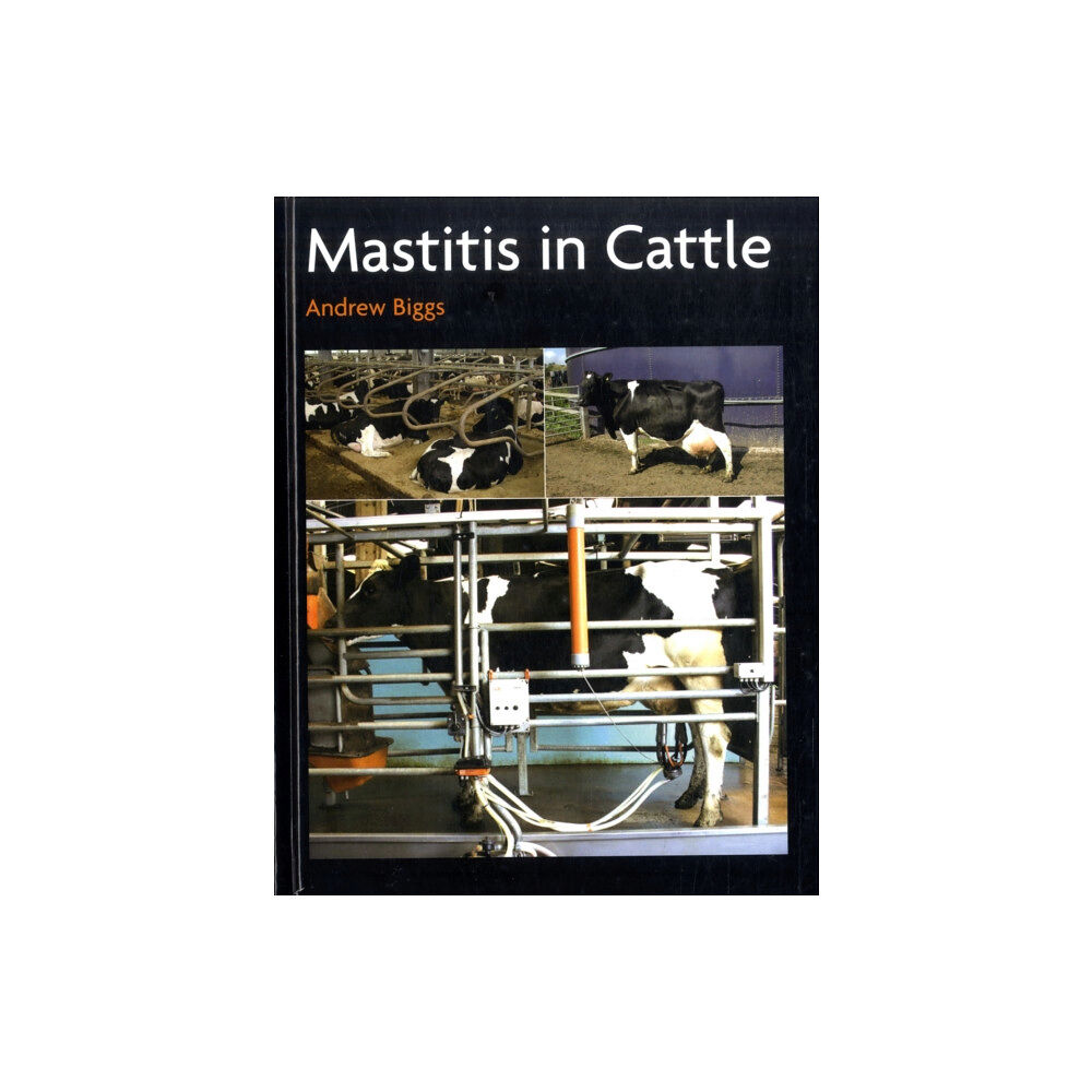 The Crowood Press Ltd Mastitis In Cattle (inbunden, eng)