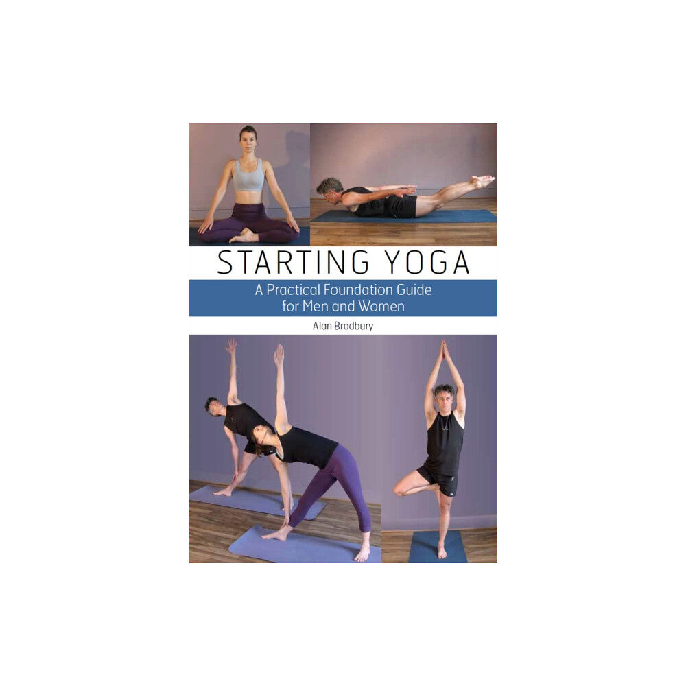 The Crowood Press Ltd Starting Yoga (häftad, eng)