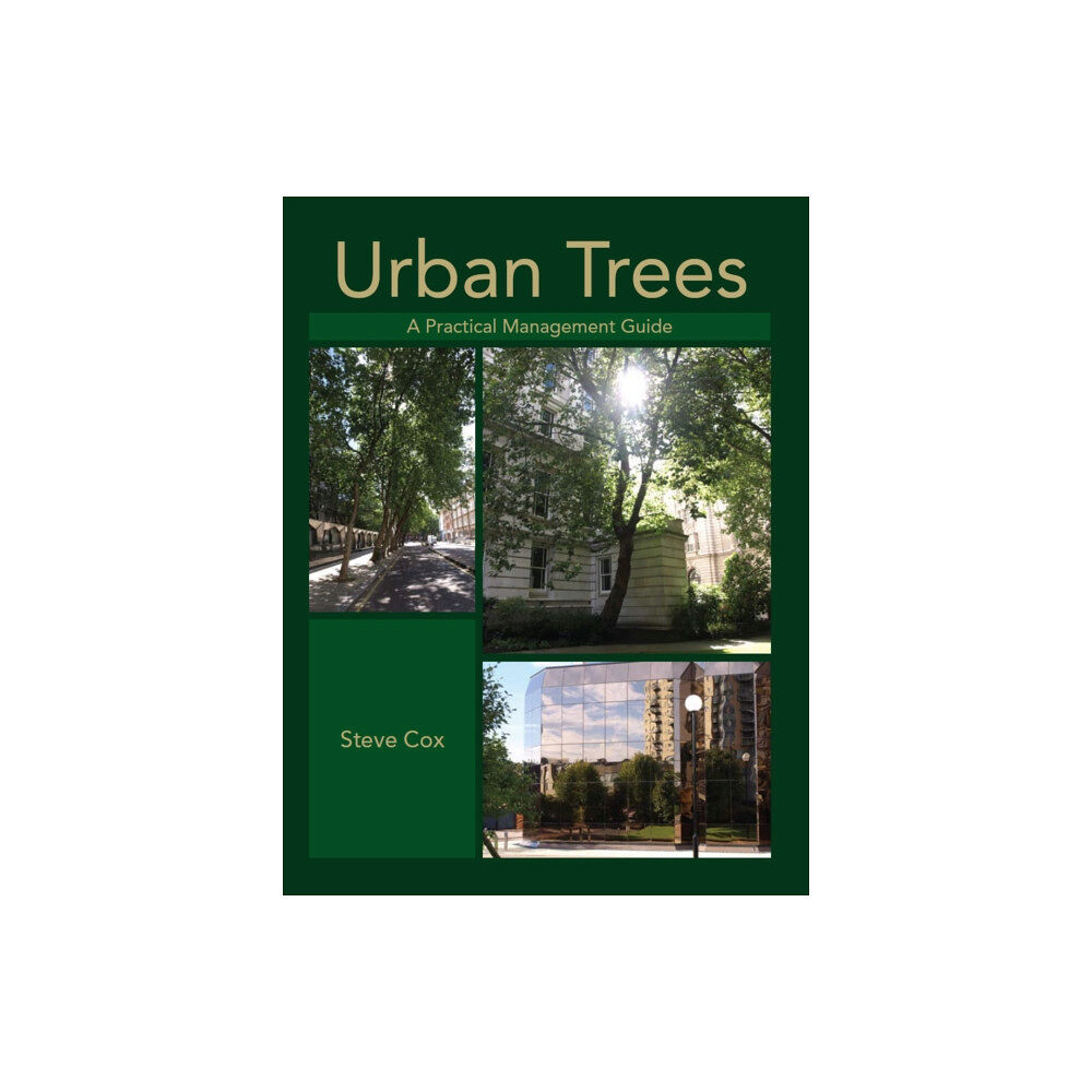 The Crowood Press Ltd Urban Trees (inbunden, eng)