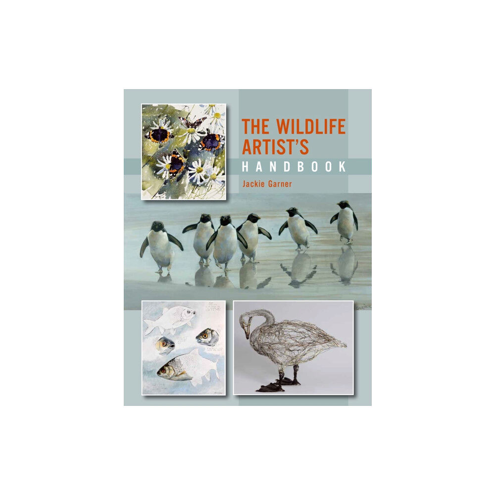 The Crowood Press Ltd The Wildlife Artist's Handbook (häftad, eng)