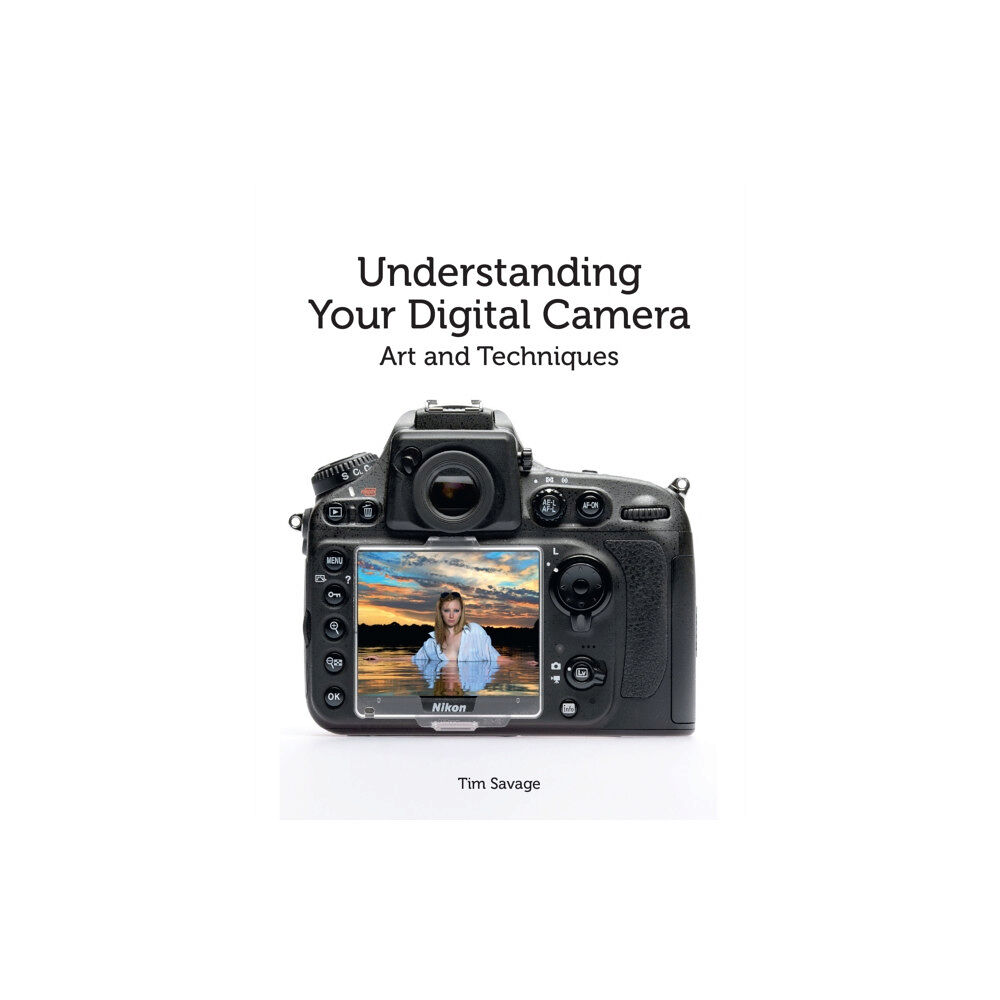 The Crowood Press Ltd Understanding Your Digital Camera (häftad, eng)